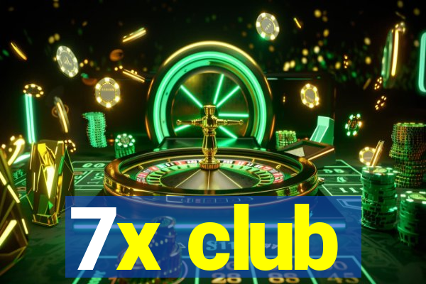 7x club